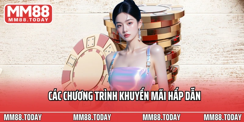 Các chương trình khuyến mãi hấp dẫn từ hệ thống siêu chất